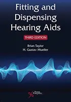 Hallókészülékek felszerelése és kiadása - Fitting and Dispensing Hearing Aids