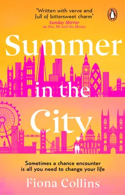 Nyár a városban - Egy gyönyörű és szívmelengető történet - a tökéletes nyári olvasmány - Summer in the City - A beautiful and heart-warming story - the perfect summer read