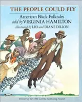 The People Could Fly: Amerikai fekete népmesék - The People Could Fly: American Black Folktales