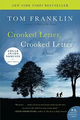 Görbe levél, görbe levél - Crooked Letter, Crooked Letter