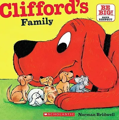 Clifford családja (Klasszikus mesekönyv) - Clifford's Family (Classic Storybook)