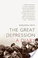 A nagy gazdasági világválság: A Diary - The Great Depression: A Diary