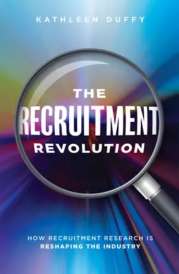 A toborzás forradalmasítása: Hogyan alakítja át a toborzási kutatás az iparágat? - Revolutionizing Recruitment: How Recruitment Research Is Reshaping the Industry