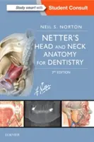 Netter's Head and Neck Anatomy for Dentistry (Fej és nyak anatómiája a fogászat számára) - Netter's Head and Neck Anatomy for Dentistry