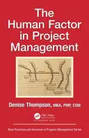 Az emberi tényező a projektmenedzsmentben - The Human Factor in Project Management