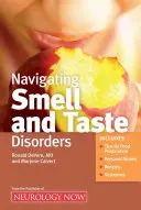 Navigálás a szaglás és ízlelés zavarai között - Navigating Smell and Taste Disorders