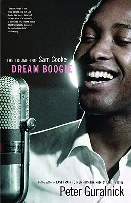 Dream Boogie: Sam Cooke diadala - Dream Boogie: The Triumph of Sam Cooke