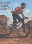 Desmond és a nagyon gonosz szó - Desmond and the Very Mean Word