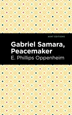 Gabriel Samara, a béketeremtő - Gabriel Samara, Peacemaker