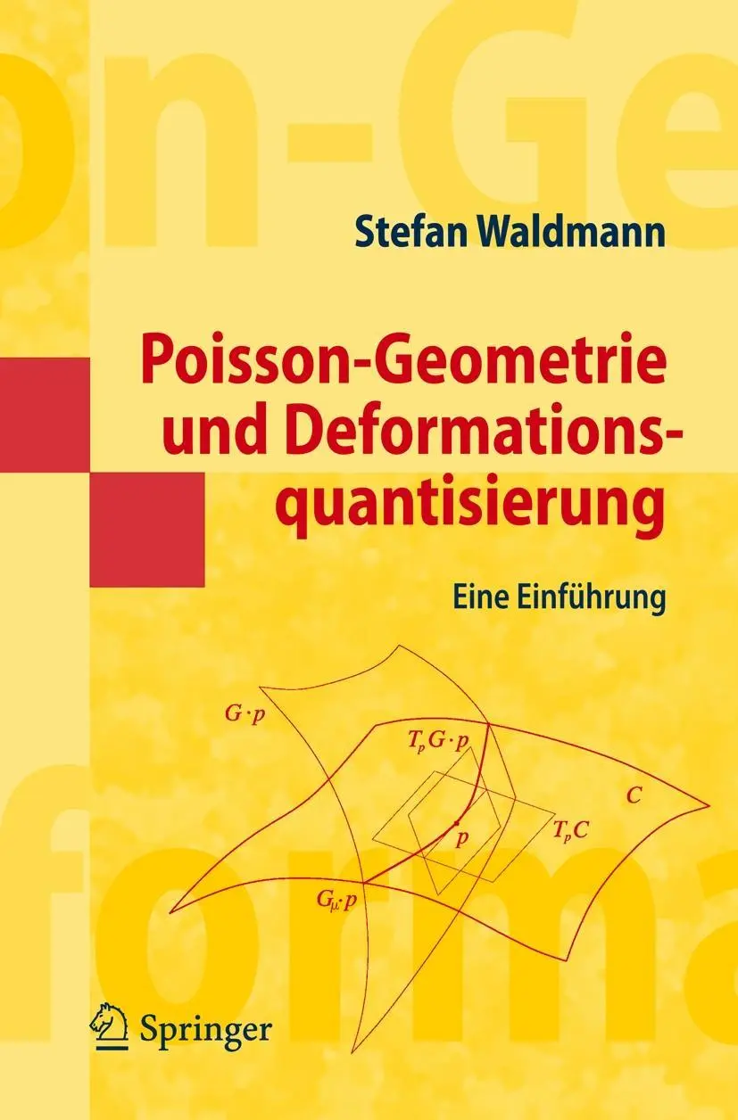 Poisson-Geometrie Und Deformationsquantisierung: Eine Einfhrung