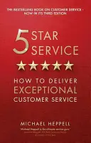 Ötcsillagos kiszolgálás - Hogyan nyújtsunk kivételes ügyfélkiszolgálást? - Five Star Service - How to deliver exceptional customer service