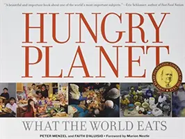 Hungry Planet - Mit eszik a világ - Hungry Planet - What the World Eats