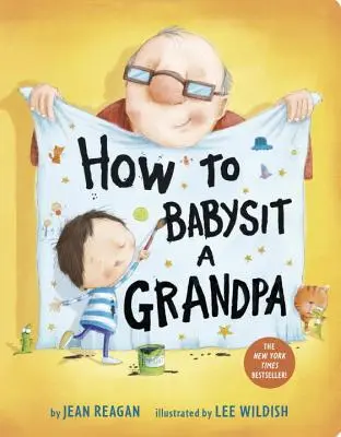 Hogyan kell babysitterkedni egy nagypapánál - How to Babysit a Grandpa