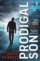 Tékozló fiú - A Sunday Times robbanásveszélyes és izgalmas bestsellere - Prodigal Son - The explosive and thrilling Sunday Times bestseller