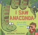 Láttam egy anakondát - I Saw Anaconda