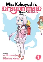 Kobayashi kisasszony Sárkányos szobalánya: Kanna mindennapi élete Vol. 1 - Miss Kobayashi's Dragon Maid: Kanna's Daily Life Vol. 1