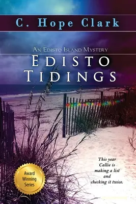 Edisto Tidings: Edisto Island Mysteries, 6. könyv - Edisto Tidings: The Edisto Island Mysteries, Book 6