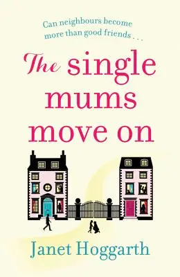 A szingli anyák továbblépnek - The Single Mums Move on