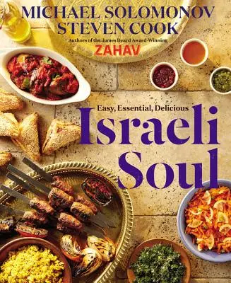 Izraeli lélek: Könnyű, alapvető, finom - Israeli Soul: Easy, Essential, Delicious