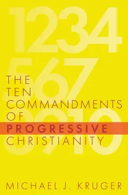 A progresszív kereszténység tízparancsolata - The Ten Commandments of Progressive Christianity