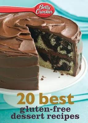 Betty Crocker 20 legjobb gluténmentes desszert receptje - Betty Crocker 20 Best Gluten-Free Dessert Recipes