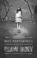 Miss Peregrine otthona különös gyermekeknek - Miss Peregrine's Home for Peculiar Children