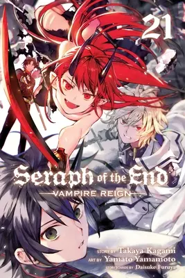 Seraph of the End, Vol. 21, 21: Vampire Reign (A vég szeráfja) - Seraph of the End, Vol. 21, 21: Vampire Reign