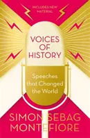 A történelem hangjai - Beszédek, amelyek megváltoztatták a világot - Voices of History - Speeches that Changed the World