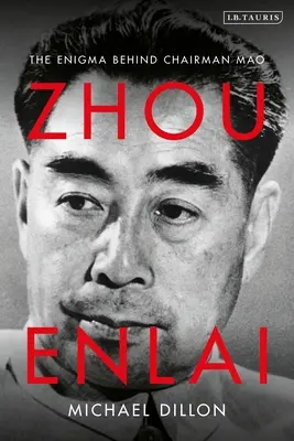 Zhou Enlai: Mao elnök mögött álló rejtély - Zhou Enlai: The Enigma Behind Chairman Mao