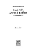 Belfast - fényképes emlékek - Belfast - Photographic Memories