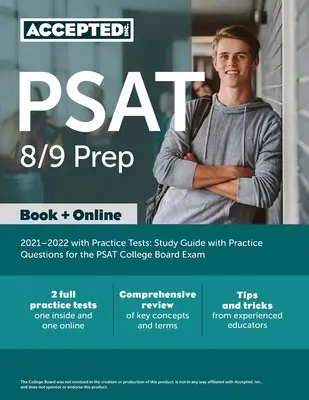 PSAT 8/9 Prep 2021-2022 gyakorlati tesztekkel: A PSAT College Board vizsga gyakorlati kérdései: Tanulmányi útmutató a PSAT College Board vizsga gyakorlati kérdéseivel - PSAT 8/9 Prep 2021-2022 with Practice Tests: Study Guide with Practice Questions for the PSAT College Board Exam