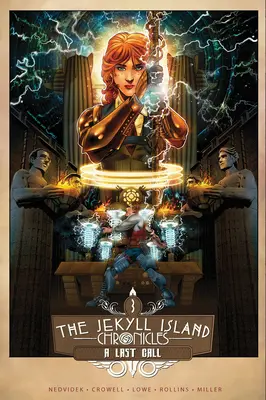 A Jekyll-szigeti krónikák (harmadik könyv): A Last Call - The Jekyll Island Chronicles (Book Three): A Last Call