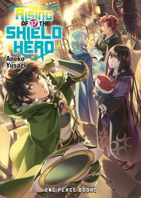 A pajzshős felemelkedése 17. kötet - The Rising of the Shield Hero Volume 17