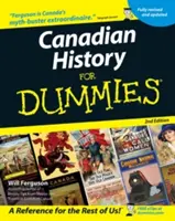 Kanadai történelem bábuknak - Canadian History for Dummies