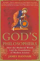 Isten filozófusai - Hogyan rakta le a középkori világ a modern tudomány alapjait? - God's Philosophers - How the Medieval World Laid the Foundations of Modern Science