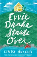 Evvie Drake újrakezdi - a tökéletes, romantikus, jó érzésű olvasmány tavaszra - Evvie Drake Starts Over - the perfect, romantic, feel-good read for spring