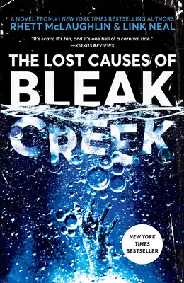 Bleak Creek elveszett ügyei - The Lost Causes of Bleak Creek