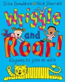 Wriggle és Roar - Wriggle and Roar