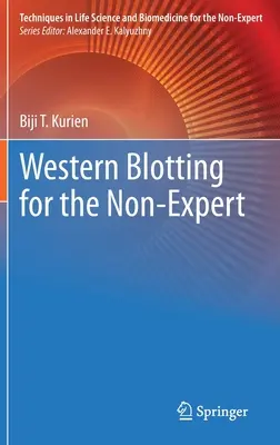 Western Blotting a nem szakértő számára - Western Blotting for the Non-Expert