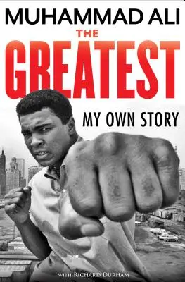 A legnagyobbak: Saját történetem - The Greatest: My Own Story