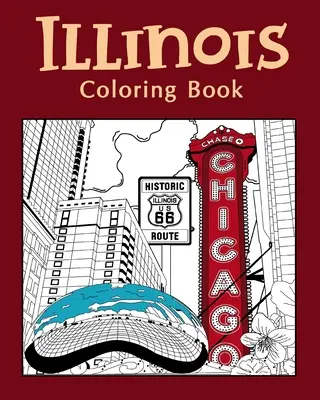 Illinois színező könyv - Illinois Coloring Book