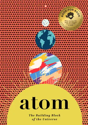 Atom: A világegyetem építőköve - Atom: The Building Block of the Universe