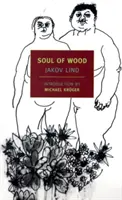 A fa lelke: And Other Stories - Soul of Wood: And Other Stories