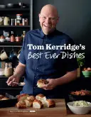 Tom Kerridge eddigi legjobb ételei - Tom Kerridge's Best Ever Dishes