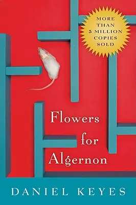 Virágok Algernonnak - Flowers for Algernon