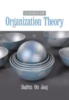 A szervezetelmélet klasszikusai - Classics of Organization Theory