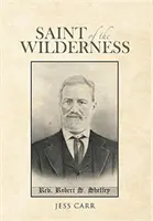 A vadon szentje - Saint of the Wilderness