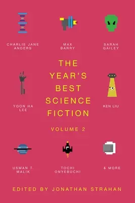 Az év legjobb sci-fije Vol. 2: The Saga Anthology of Science Fiction 2021 - The Year's Best Science Fiction Vol. 2: The Saga Anthology of Science Fiction 2021