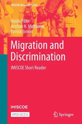 Migráció és megkülönböztetés: Imiscoe Short Reader - Migration and Discrimination: Imiscoe Short Reader