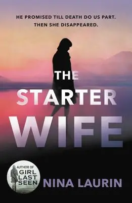 A kezdő feleség - The Starter Wife